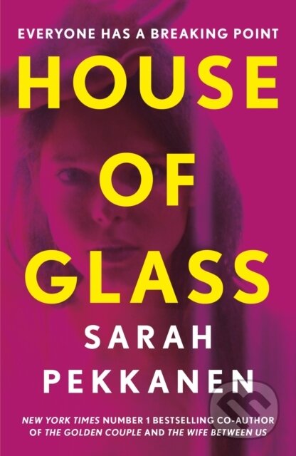 Kniha: House of Glass (Sarah Pekkanen). Orion, 2025 Kniha: House of Glass (Sarah Pekkanen). Orion, 2025