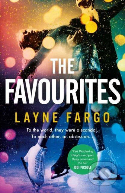 Kniha: The Favourites (Layne Fargo). Chatto and Windus, 2025 Kniha: The Favourites (Layne Fargo). Chatto and Windus, 2025