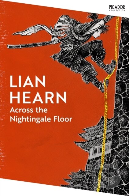 Kniha: Across the Nightingale Floor (Lian Hearn). Picador, 2025 Kniha: Across the Nightingale Floor (Lian Hearn). Picador, 2025