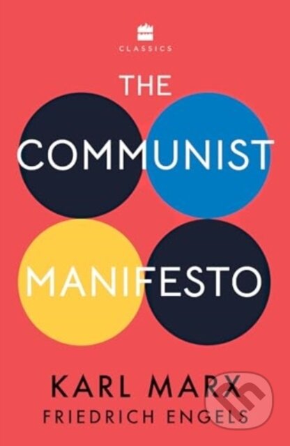 Kniha: The Communist Manifesto (Friedrich Engels a Karl Marx). , 2024 Kniha: The Communist Manifesto (Friedrich Engels a Karl Marx). , 2024