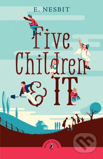 Kniha: Five Children and It (Edith Nesbit). Puffin Books, 2024 Kniha: Five Children and It (Edith Nesbit). Puffin Books, 2024