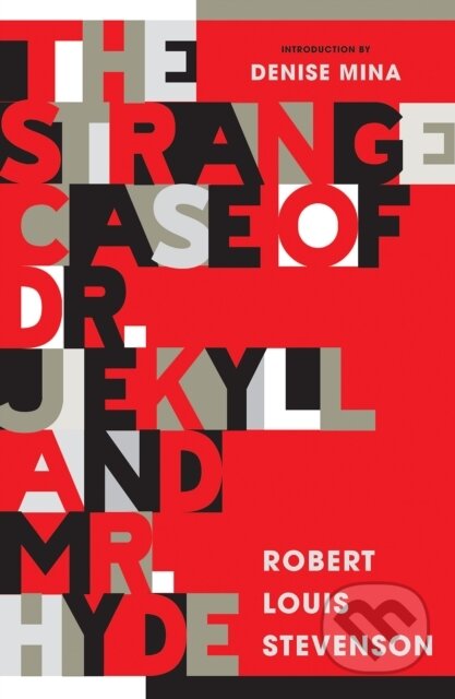 Kniha: The Strange Case of Dr Jekyll and Mr Hyde (Robert Louis Stevenson). Birlinn, 2024 Kniha: The Strange Case of Dr Jekyll and Mr Hyde (Robert Louis Stevenson). Birlinn, 2024