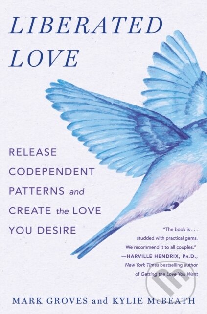 Kniha: Liberated Love (Mark Groves). Castle Point Books, 2025 Kniha: Liberated Love (Mark Groves). Castle Point Books, 2025