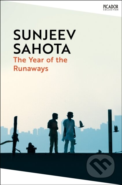 Kniha: The Year of the Runaways (Sunjeev Sahota). Picador, 2025 Kniha: The Year of the Runaways (Sunjeev Sahota). Picador, 2025