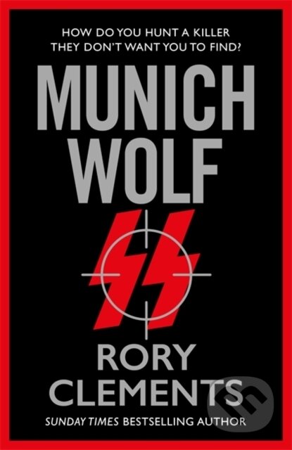 Kniha: Munich Wolf (Rory Clements). Zaffre, 2024 Kniha: Munich Wolf (Rory Clements). Zaffre, 2024