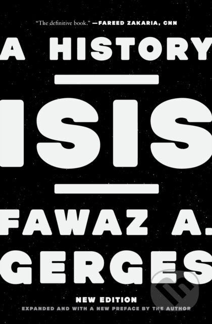 Kniha: ISIS (Fawaz A. Gerges). Princeton University Press, 2021 Kniha: ISIS (Fawaz A. Gerges). Princeton University Press, 2021