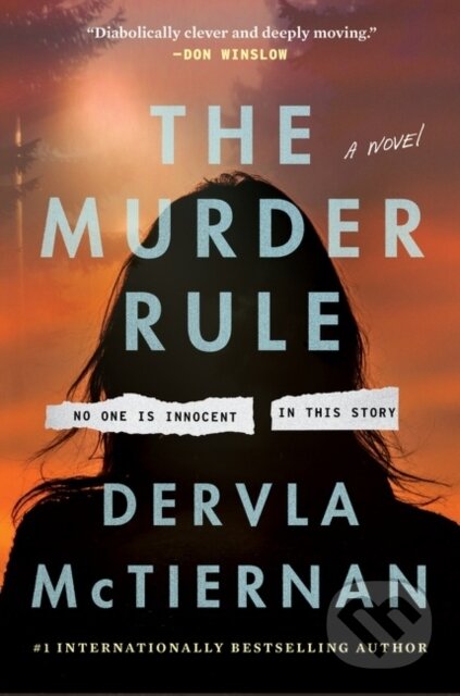 Kniha: The Murder Rule (Dervla Mctiernan). William Morrow, 2022 Kniha: The Murder Rule (Dervla Mctiernan). William Morrow, 2022