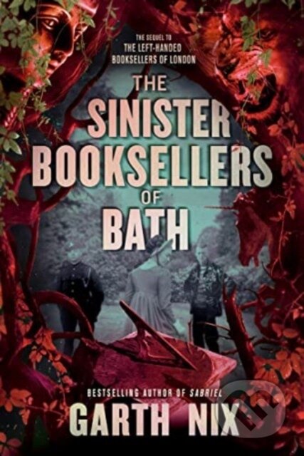 Kniha: Sinister Booksellers of Bath (Garth Nix). Clarion Books, 2023 Kniha: Sinister Booksellers of Bath (Garth Nix). Clarion Books, 2023