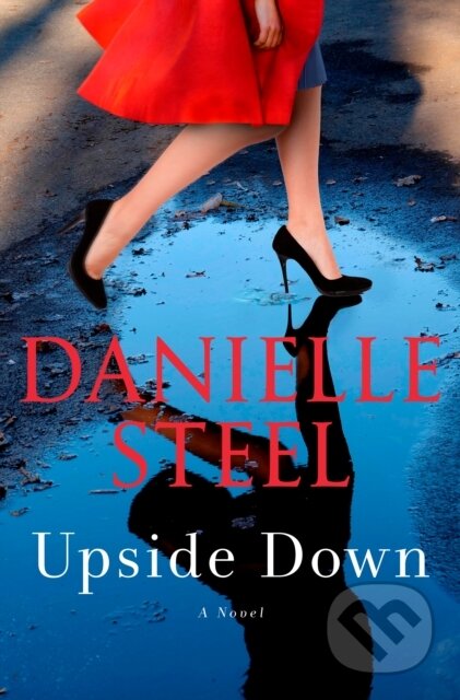 Kniha: Upside Down (Danielle Steel). Delacorte, 2024 Kniha: Upside Down (Danielle Steel). Delacorte, 2024