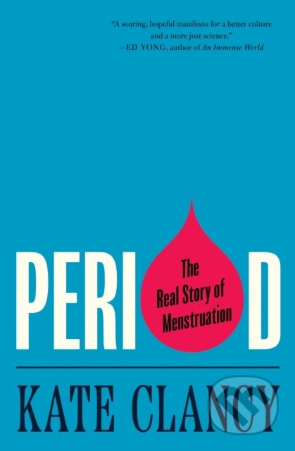 Kniha: Period (Kate Clancy). Princeton University Press, 2024 Kniha: Period (Kate Clancy). Princeton University Press, 2024