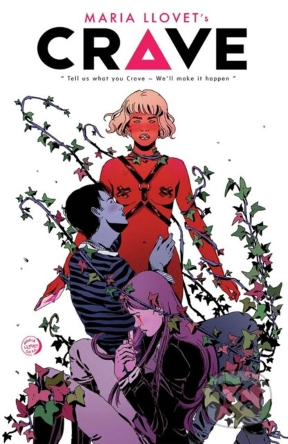 Kniha: Crave (Maria Llovet). Image Comics, 2024 Kniha: Crave (Maria Llovet). Image Comics, 2024