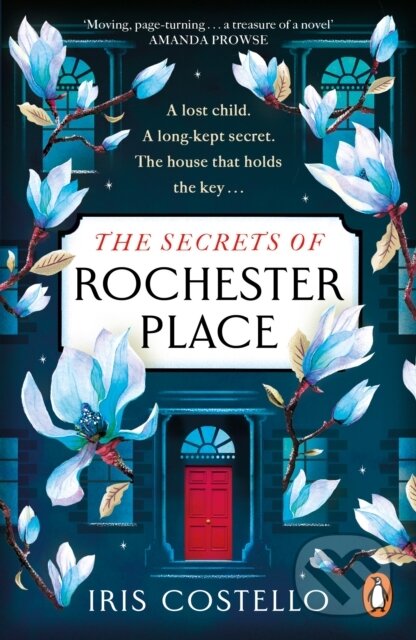 Kniha: The Secrets of Rochester Place (Iris Costello). Penguin Books, 2022 Kniha: The Secrets of Rochester Place (Iris Costello). Penguin Books, 2022