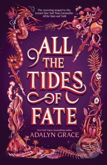 Kniha: All the Tides of Fate (Adalyn Grace). Square Fish, 2022 Kniha: All the Tides of Fate (Adalyn Grace). Square Fish, 2022