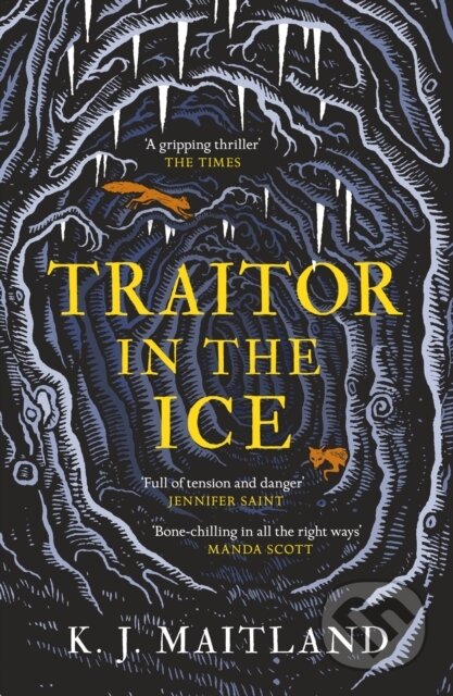 Kniha: Traitor in the Ice (K. J. Maitland). Headline Book, 2022 Kniha: Traitor in the Ice (K. J. Maitland). Headline Book, 2022
