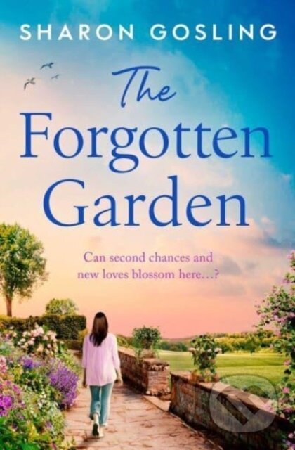 Kniha: The Forgotten Garden (Sharon Gosling). Simon & Schuster, 2023 Kniha: The Forgotten Garden (Sharon Gosling). Simon & Schuster, 2023