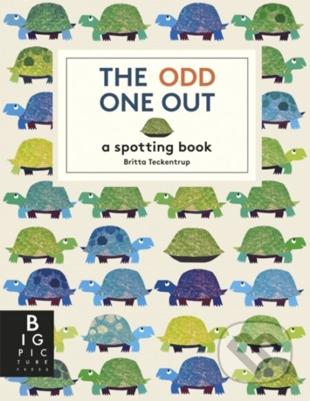 Kniha: The Odd One Out (Britta Teckentrup). Big Picture, 2023 Kniha: The Odd One Out (Britta Teckentrup). Big Picture, 2023