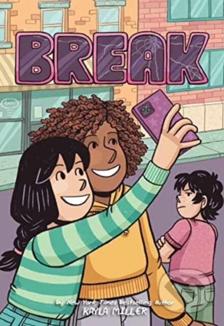 Kniha: Break (Miller Kayla). Clarion Books, 2024 Kniha: Break (Miller Kayla). Clarion Books, 2024