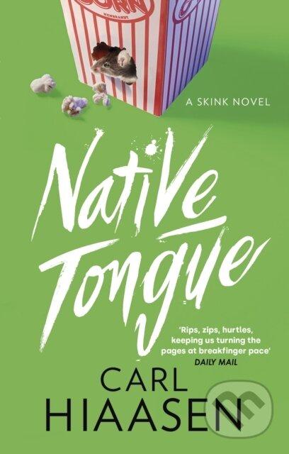 Kniha: Native Tongue (Carl Hiaasen). Sphere, 2023 Kniha: Native Tongue (Carl Hiaasen). Sphere, 2023