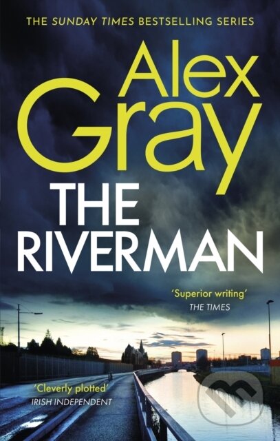 Kniha: The Riverman (Alex Gray). Sphere, 2022 Kniha: The Riverman (Alex Gray). Sphere, 2022