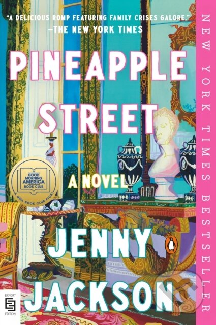 Kniha: Pineapple Street (Jenny Jackson). Penguin Books, 2024 Kniha: Pineapple Street (Jenny Jackson). Penguin Books, 2024