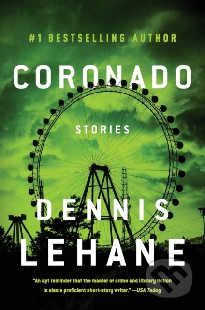 Kniha: Coronado (Dennis Lehane). , 2022 Kniha: Coronado (Dennis Lehane). , 2022