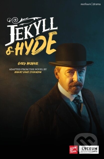Kniha: Jekyll and Hyde (Robert Louis Stevenson). Methuen Drama, 2024 Kniha: Jekyll and Hyde (Robert Louis Stevenson). Methuen Drama, 2024