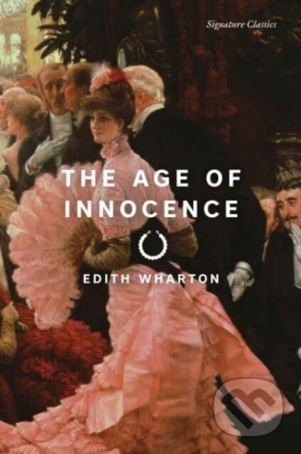 Kniha: The Age of Innocence (Edith Wharton). , 2024 Kniha: The Age of Innocence (Edith Wharton). , 2024