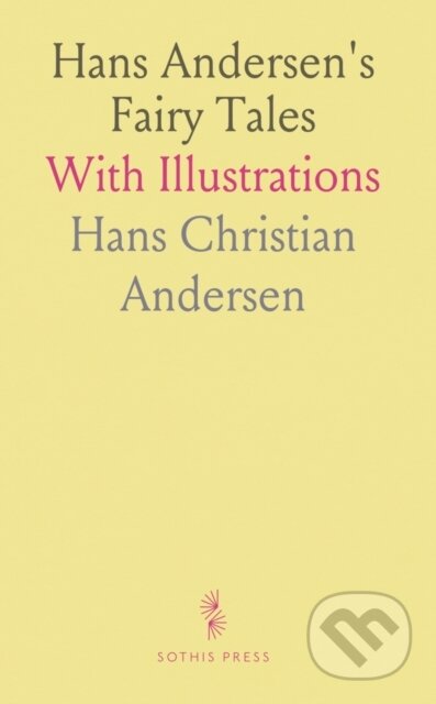 Kniha: Hans Andersens Fairy Tales (Hans Christian Andersen). , 2024 Kniha: Hans Andersens Fairy Tales (Hans Christian Andersen). , 2024