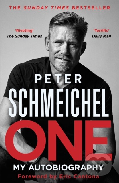 Kniha: One: My Autobiography (Peter Schmeichel). Hodder Paperback, 2022 Kniha: One: My Autobiography (Peter Schmeichel). Hodder Paperback, 2022
