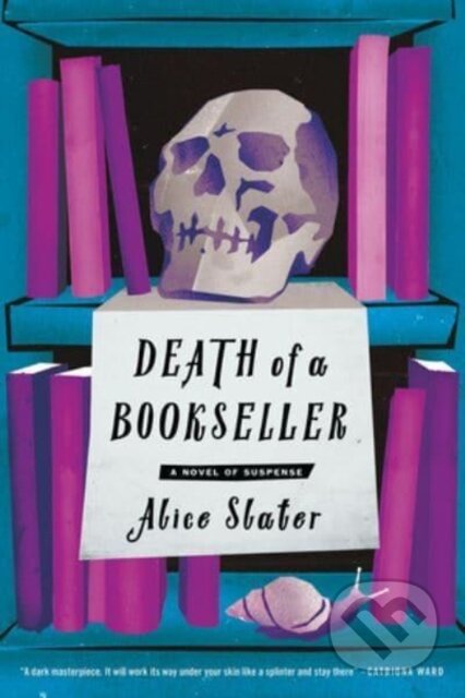 Kniha: Death of a Bookseller (Alice Slater). , 2024 Kniha: Death of a Bookseller (Alice Slater). , 2024