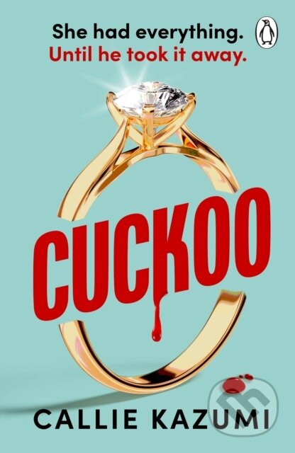 Kniha: Cuckoo (Callie Kazumi). Cornerstone, 2025 Kniha: Cuckoo (Callie Kazumi). Cornerstone, 2025