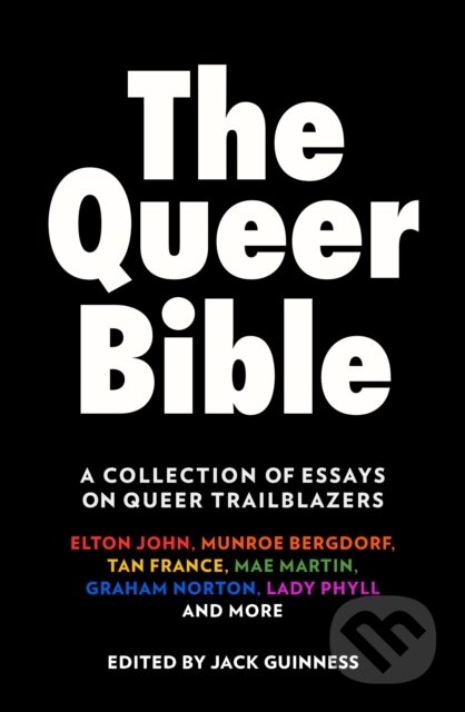 Kniha: The Queer Bible (Jack (Ed) Guinness). HQ, 2025 Kniha: The Queer Bible (Jack (Ed) Guinness). HQ, 2025
