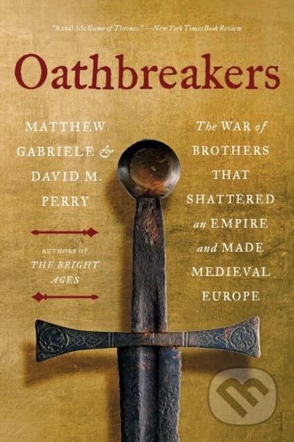 Kniha: Oathbreakers (David M. Perry a Matthew Gabriele). HarperPerennial, 2026 Kniha: Oathbreakers (David M. Perry a Matthew Gabriele). HarperPerennial, 2026