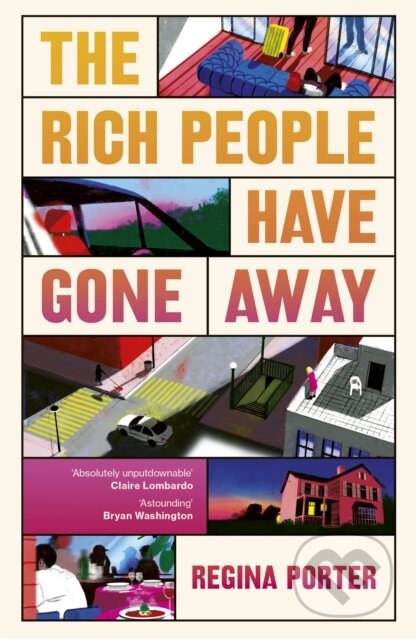 Kniha: The Rich People Have Gone Away (Regina Porter). Vintage, 2025 Kniha: The Rich People Have Gone Away (Regina Porter). Vintage, 2025