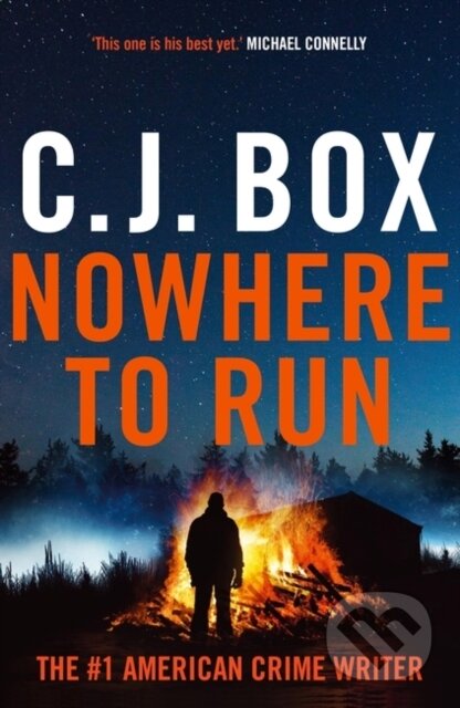Kniha: Nowhere to Run (C.J. Box). Head of Zeus, 2024 Kniha: Nowhere to Run (C.J. Box). Head of Zeus, 2024