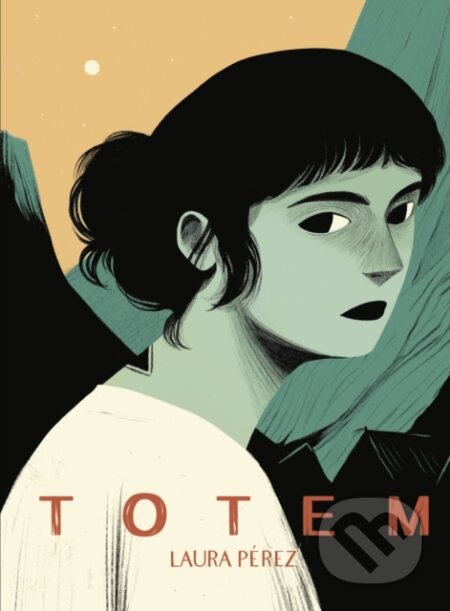 Kniha: Totem (Laura Perez). Fantagraphics, 2023 Kniha: Totem (Laura Perez). Fantagraphics, 2023