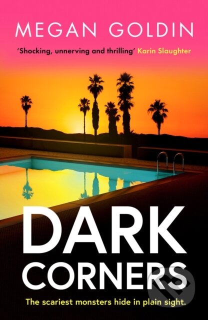 Kniha: Dark Corners (Megan Goldin). Canelo, 2023 Kniha: Dark Corners (Megan Goldin). Canelo, 2023