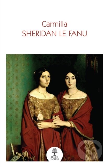 Kniha: Carmilla (Sheridan Le Fanu). William Collins, 2025 Kniha: Carmilla (Sheridan Le Fanu). William Collins, 2025