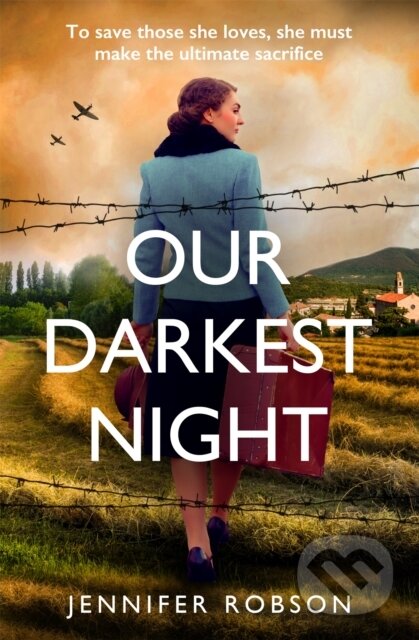 Kniha: Our Darkest Night (Jennifer Robson). Headline Book, 2021 Kniha: Our Darkest Night (Jennifer Robson). Headline Book, 2021