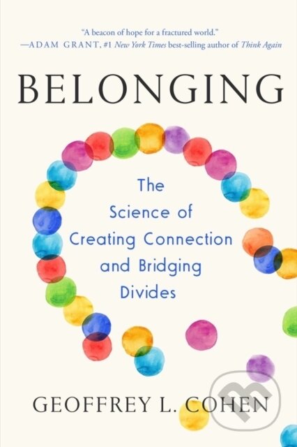 Kniha: Belonging (Geoffrey L. Cohen). WW Norton & Co, 2023 Kniha: Belonging (Geoffrey L. Cohen). WW Norton & Co, 2023