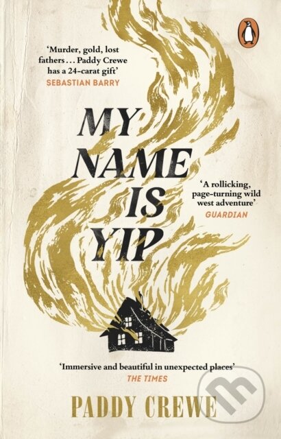 Kniha: My Name is Yip (Paddy Crewe). Transworld, 2023 Kniha: My Name is Yip (Paddy Crewe). Transworld, 2023