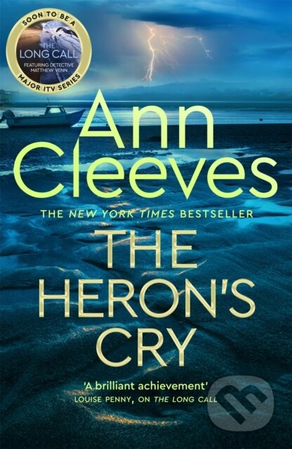 Kniha: The Heron's Cry (Ann Cleeves). MacMillan, 2021 Kniha: The Heron's Cry (Ann Cleeves). MacMillan, 2021
