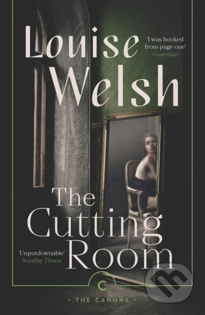 Kniha: The Cutting Room (Louise Welsh). Canongate Books, 2022 Kniha: The Cutting Room (Louise Welsh). Canongate Books, 2022