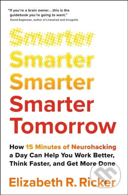 Kniha: Smarter Tomorrow (Elizabeth Ricker). John Murray, 2022 Kniha: Smarter Tomorrow (Elizabeth Ricker). John Murray, 2022