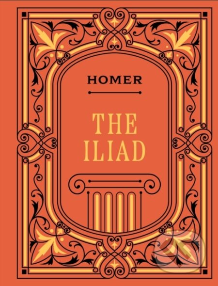 Kniha: The Iliad (Homer). Chartwell Books, 2024 Kniha: The Iliad (Homer). Chartwell Books, 2024