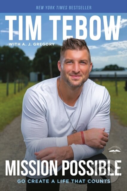 Kniha: Mission Possible (Tim Tebow). , 2023 Kniha: Mission Possible (Tim Tebow). , 2023