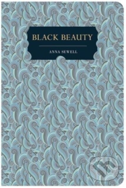 Kniha: Black Beauty (Anna Sewell). Chiltern, 2024 Kniha: Black Beauty (Anna Sewell). Chiltern, 2024