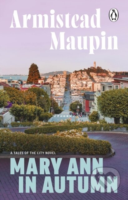 Kniha: Mary Ann in Autumn (Armistead Maupin). Transworld, 2024 Kniha: Mary Ann in Autumn (Armistead Maupin). Transworld, 2024