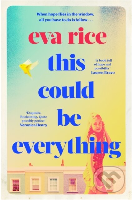 Kniha: This Could be Everything (Eva Rice). Simon & Schuster, 2023 Kniha: This Could be Everything (Eva Rice). Simon & Schuster, 2023
