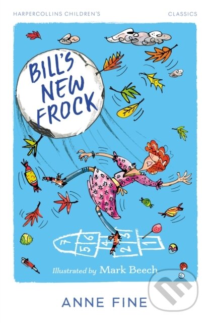 Kniha: Bill's New Frock (Anne Fine). Farshore, 2025 Kniha: Bill's New Frock (Anne Fine). Farshore, 2025
